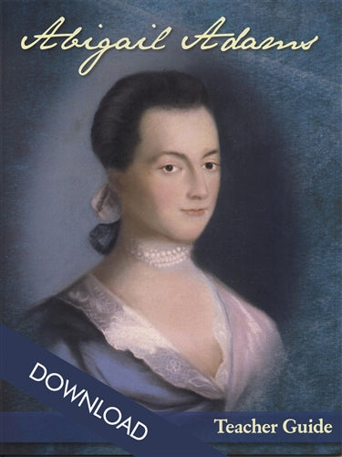 Abigail Adams Teacher Guide (Download)