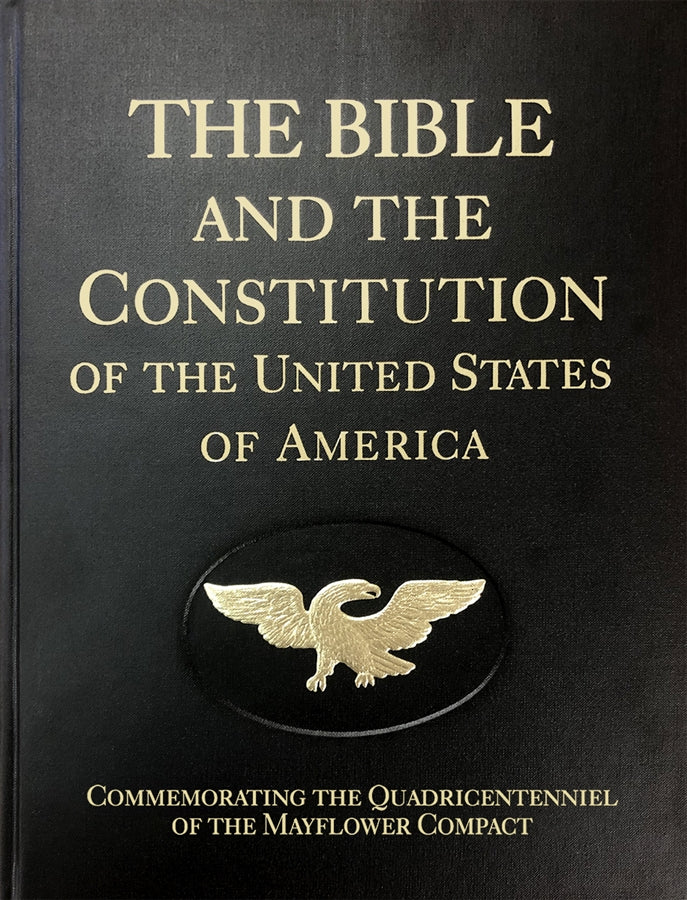 The Bible and the Constitution Mayflower Edition