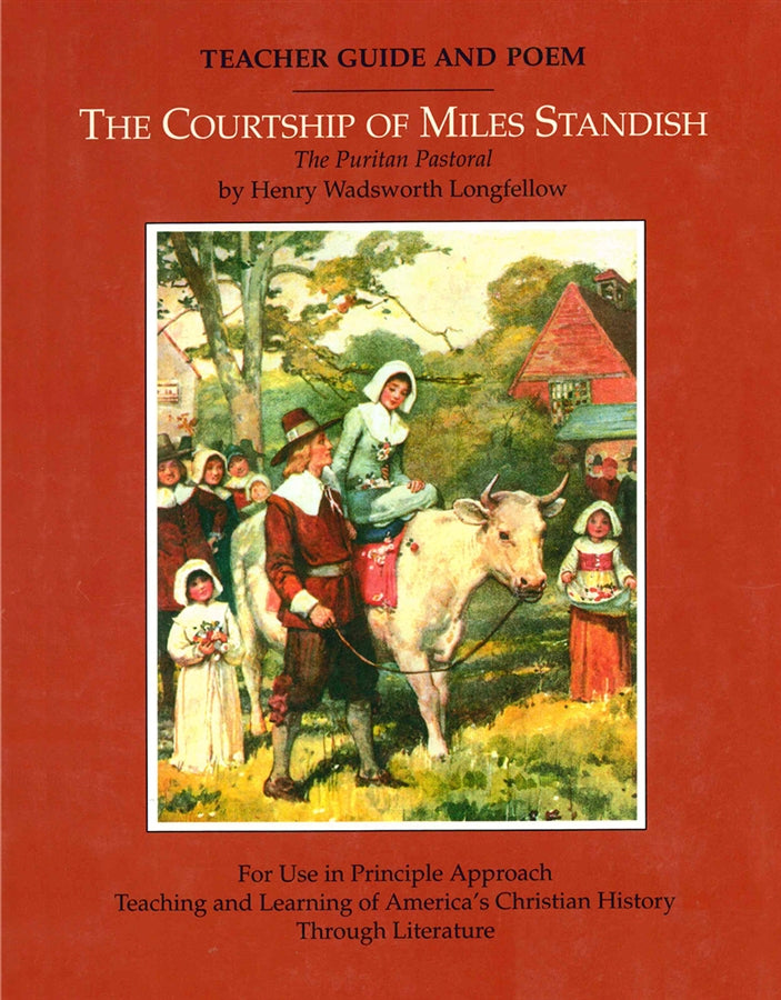The Courtship of Miles Standish Teacher Guide and Poem