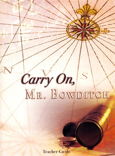 Carry on, Mr. Bowditch Teacher Guide