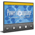 The Power of Language: It's a Matter of Life and Death