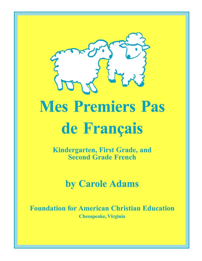 Mes Premiers Pas de Français - French Primer