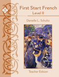 First Start French II-Teacher  Edition and CD
