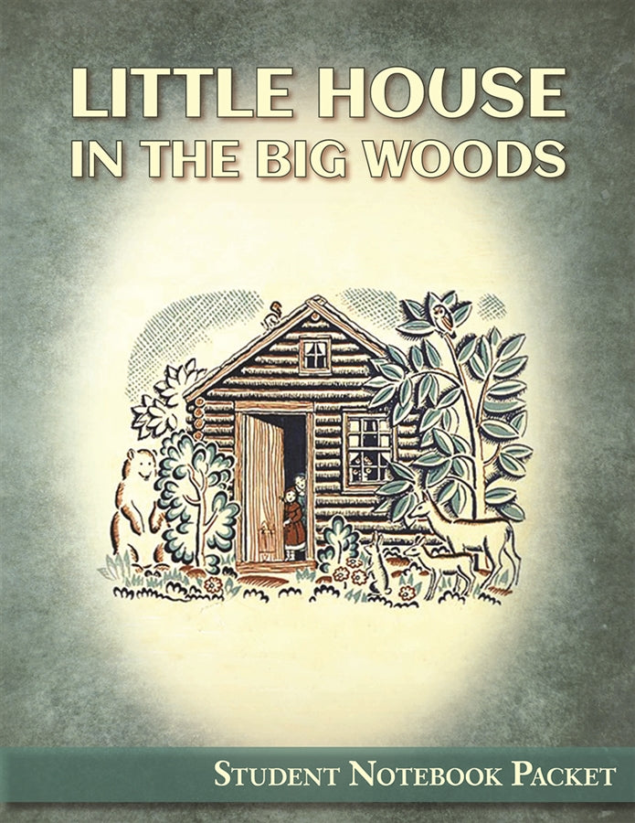 Little House in the Big Woods Student Notebook Packet