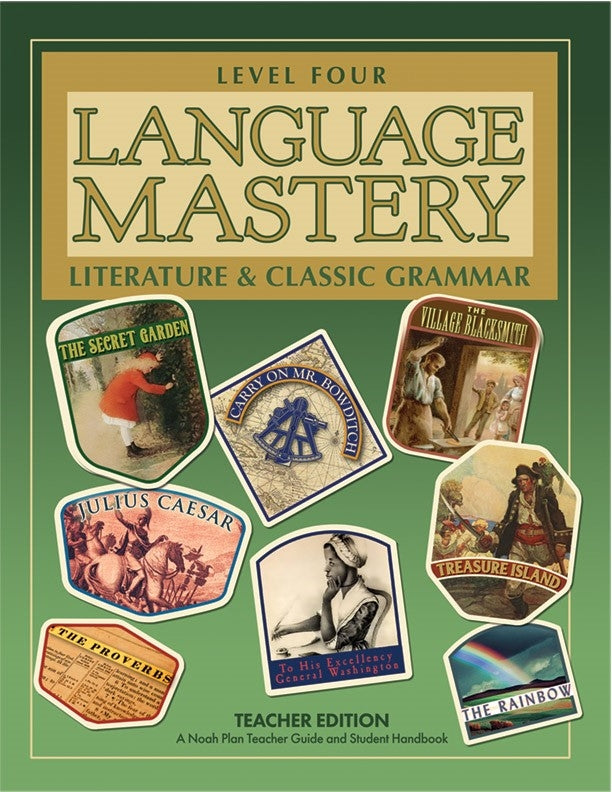 Language Mastery: Literature and Classic Grammar Level 4 Teacher Edition