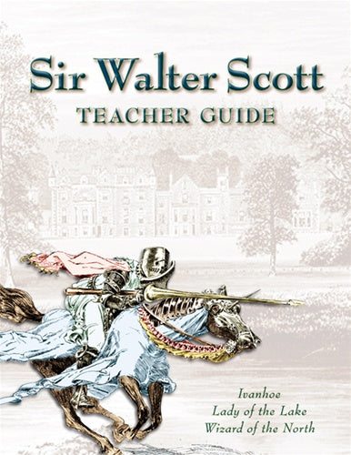 Sir Walter Scott Teacher Guide
