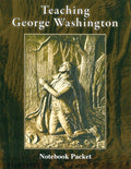 Teaching George Washington Notebook Packet