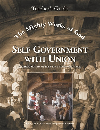 The Mighty Works of God Self Government with Union Teacher's Guide